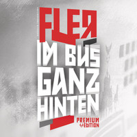 Fler - Im Bus Ganz Hinten (Premium Edition)