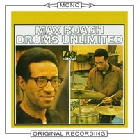 Max Roach - Drums Unlimited (Mono)