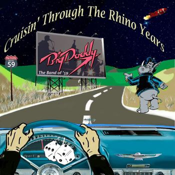 Big Daddy - Cruisin' Through The Rhino Years