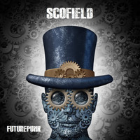 Scofield - Futurepunk (Explicit)