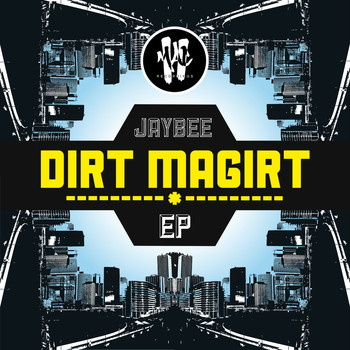 Jaybee - Dirt Magirt