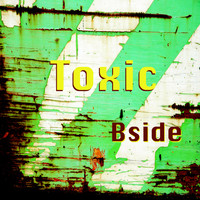 Bside - Toxic
