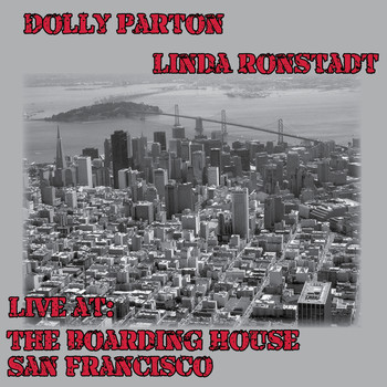 Dolly Parton - Live at the Boarding House, San Francisco
