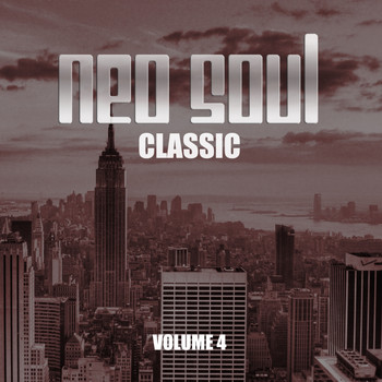 Various Artists - Neo Soul Classic, Vol. 4 (Explicit)