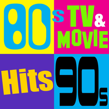 Various Artists - 80's, 90's, 2000's TV & Movie Hits (The Greatest Themes of All Time)