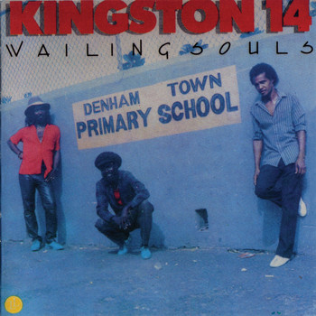 The Wailing Souls - Kingston 14