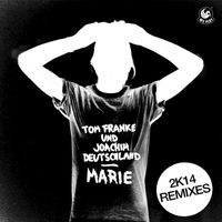 Tom Franke & Joachim Deutschland - Marie (2K14 Remixes)