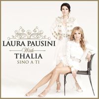 Laura Pausini - Sino a ti (with Thalia)