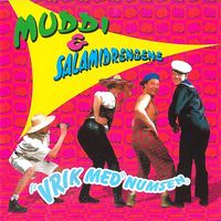 Muddi & Salamidrengene - Vrik Med Numsen - 20 Stinkende Hits