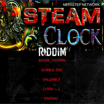 Various Artists - Steam Clock Riddim (Explicit)