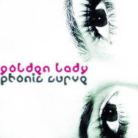 Phonic Curve - Golden Lady