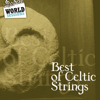 Varios Artistas - Best of Celtic Strings: Greatest Traditional Acoustic Songs for Fiddle, Violin, Bouzouki, Guitar & Mandolin. Scottish, Irish & Galician Music Sounds