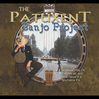 Various Artists - The Patuxent Banjo Project