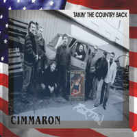 Cimmaron - Takin the Country Back