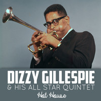 Dizzy Gillespie & His All Star Quintet - Groovin' High