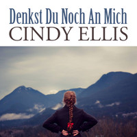 Cindy Ellis - Denkst du Noch an Mich