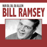 Bill Ramsey - Nur du, du, du allein