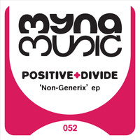 Positive Divide - Non Generix EP