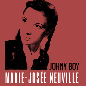 Marie-josée Neuville - Johny Boy