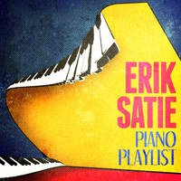 Erik Satie - Erik Satie: Piano Playlist