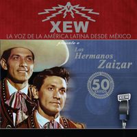 Hermanos Zaizar - XEW La Voz de America Latina