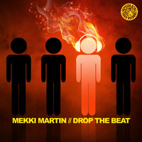 Mekki Martin - Drop the Beat
