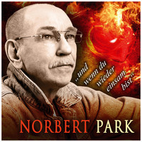 Norbert Park - Und wenn Du wieder einsam bist