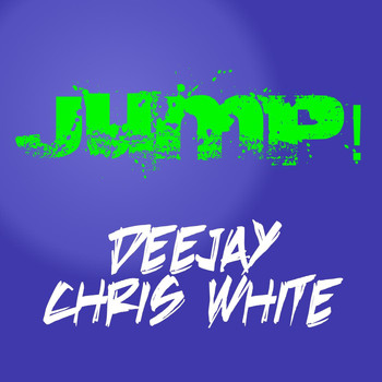 Deejay Chris White - Jump