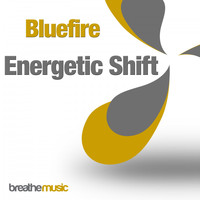 Bluefire - Energetic Shift
