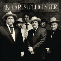 The Earls Of Leicester - The Earls Of Leicester