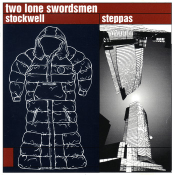 Two Lone Swordsmen - Stockwell Steppas