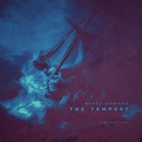Michael Afanasyev - The Tempest