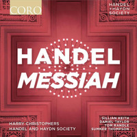 Handel and Haydn Society / Harry Christophers - Handel: Messiah