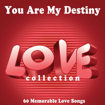 Various Artists - You Are My Destiny (Love Collection)