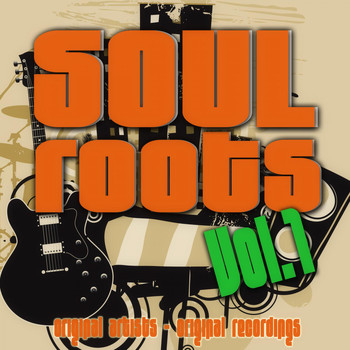 Various Artists - Soul Roots, Vol. 1