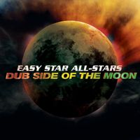 Easy Star All-Stars - Dub Side of the Moon Anniversary Edition