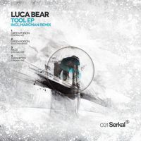 Luca Bear - Tool EP