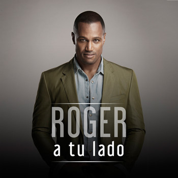 Roger - A Tu Lado - Single