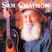 Sam Chatmon - Sam Chatmon, 1970 - 1974