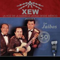 Los Jaibos - XEW La Voz de America Latina