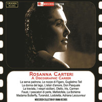 Rosanna Carteri - Rosanna Carteri: A Discographic Career