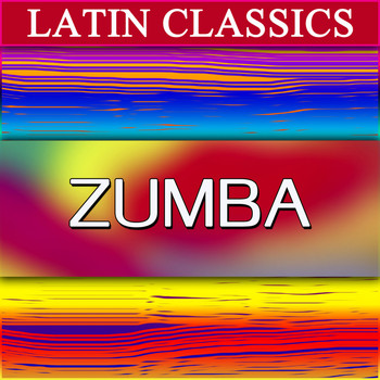 Various Artists - Latin Classics - Zumba