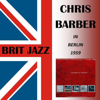 Chris Barber - In Berlin