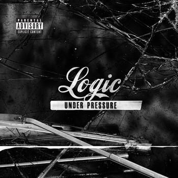 Logic - Under Pressure (Explicit)