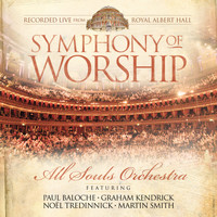 All Souls Orchestra - Symphony of Worship (Live from Royal Albert Hall)
