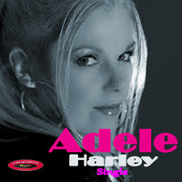 Adele Harley - Feel So High