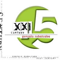 Gonzalo Rubalcaba - XXI Century