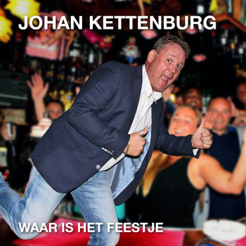 Johan Kettenburg - Waar Is Het Feestje