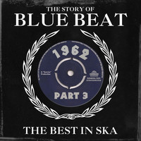 Laurel Aitken - The Story of Blue Beat 1962 Part 3