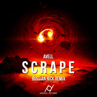 Avell - Scrape (Russian Nick Remix)